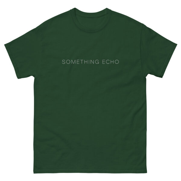 Something Echo Unisex classic tee
