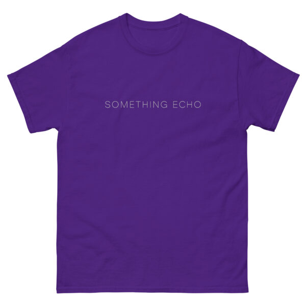 Something Echo Unisex classic tee